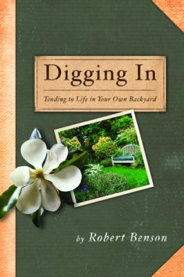Digging in : notes from the back garden cover image