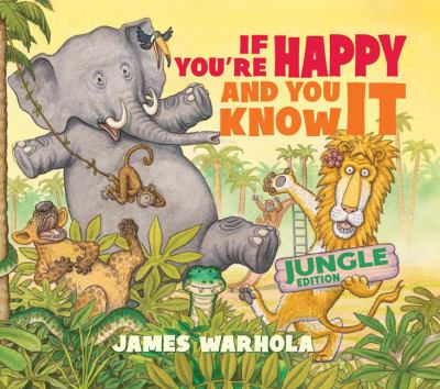 If you're happy and you know it : jungle edition cover image