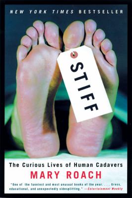 Stiff : the curious lives of human cadavers  cover image cdn