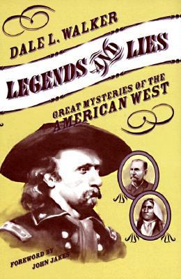 Legends and lies : great mysteries of the American West cover image