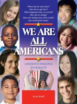 We are all Americans : understanding diversity cover image