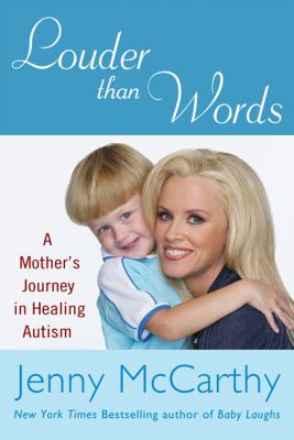 Louder than words : a mother's journey in healing autism  cover image cdn