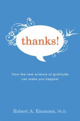 Thanks! : how the new science of gratitude can make you happier  cover image cdn