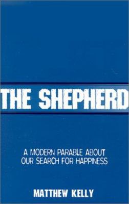 The shepherd : a modern parable about our search for happiness cover image
