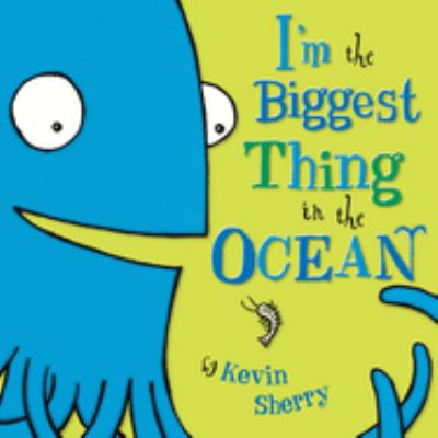 I'm the biggest thing in the ocean cover image