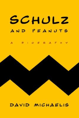 Schulz and Peanuts : a biography cover image