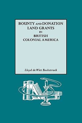 Bounty and donation land grants in British colonial America  cover image cdn