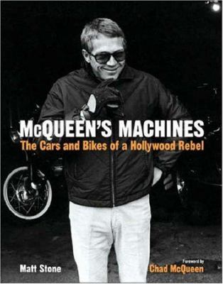 McQueen's machines : the cars and bikes of a Hollywood icon cover image