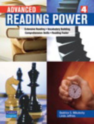 Advanced reading power : extensive reading, vocabulary building, comprehension skills, reading faster cover image