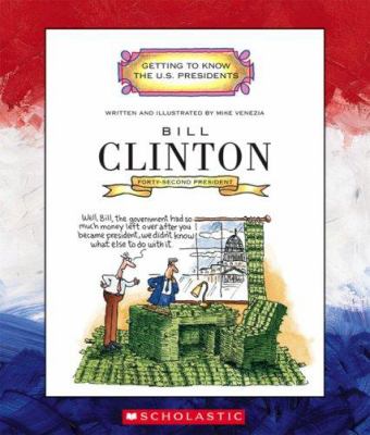 Bill Clinton : forty-second president 1993-2001 cover image