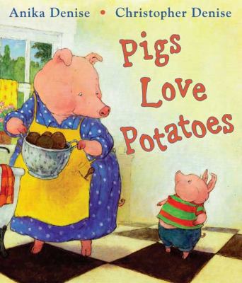 Pigs love potatoes cover image