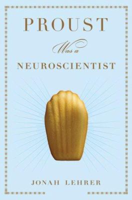 Proust was a neuroscientist cover image
