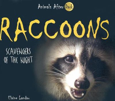 Raccoons : scavengers of the night cover image