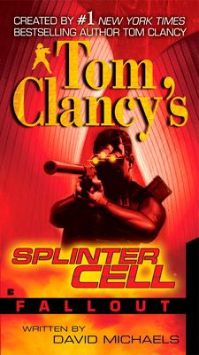 Tom Clancy's splinter cell. Fallout cover image