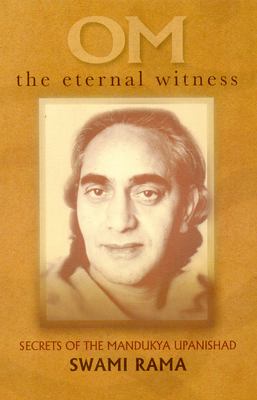 Om, the eternal witness : secrets of the Mandukya Upanishad cover image