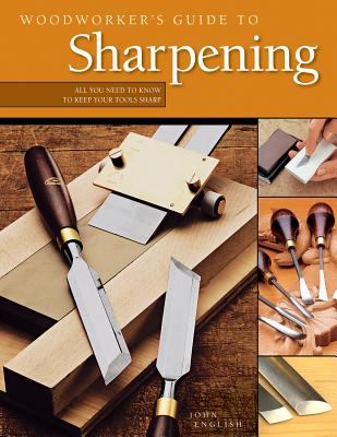 Woodworker's guide to sharpening cover image
