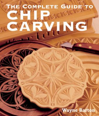 The complete guide to chip carving cover image