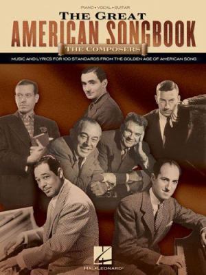 The great American songbook the composers : piano, vocal, guitar cover image