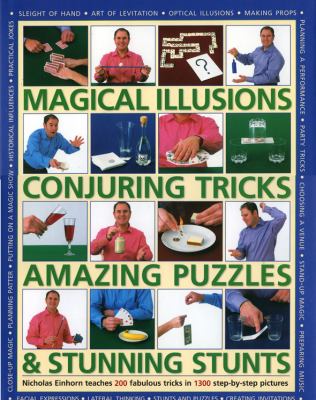 Magical illusions, conjuring tricks, amazing puzzles and stunning stunts cover image
