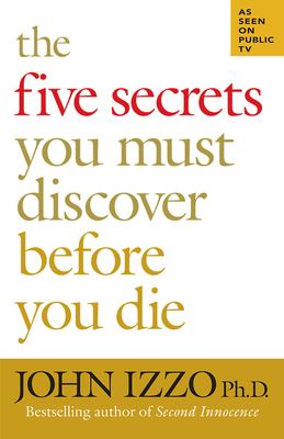 The five secrets you must discover before you die cover image