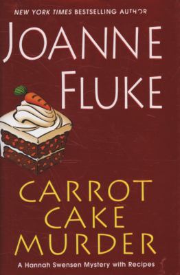 Carrot cake murder : a Hannah Swensen mystery with recipes cover image
