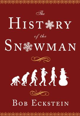 The history of the snowman : from the ice age to the flea market cover image