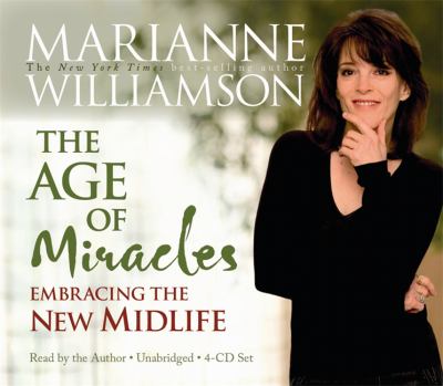 The age of miracles [embracing the new midlife] cover image