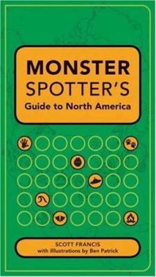 The monster spotter's guide to North America cover image
