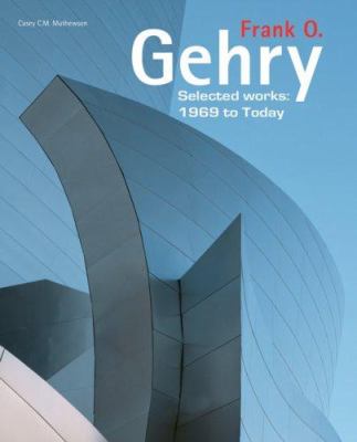 Frank O. Gehry : selected works : 1969 to today cover image