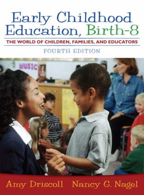 Early childhood education, birth-8 : the world of children, families, and educators cover image