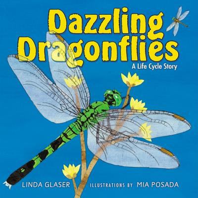 Dazzling dragonflies : a life cycle story  cover image cdn