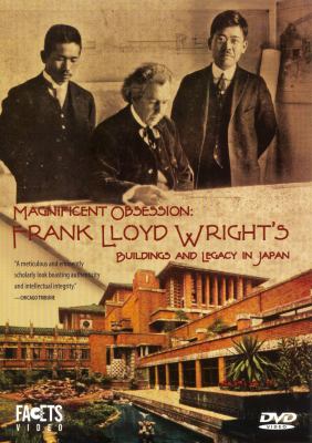 Magnificent obsession Frank Lloyd Wright's buildings and legacy in Japan cover image