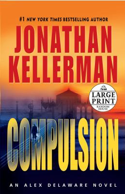 Compulsion an Alex Delaware novel cover image