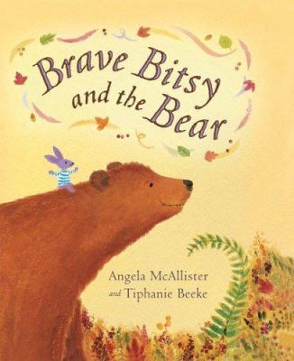 Brave Bitsy and the bear cover image