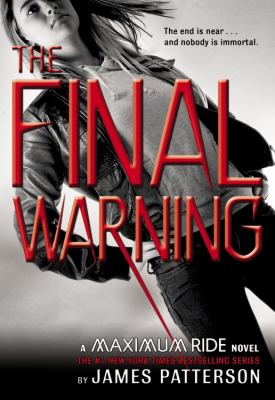 The final warning : a Maximum Ride novel cover image