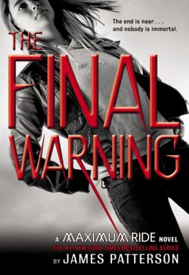 The final warning : a Maximum Ride novel  cover image cdn