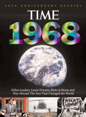 1968 : the year that changed the world cover image