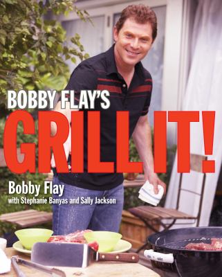 Bobby Flay's grill it! cover image
