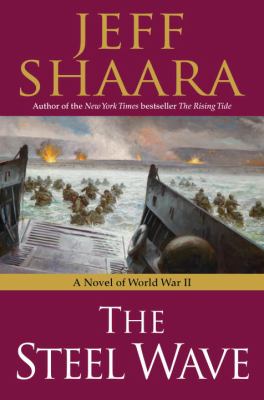 The steel wave : a novel of World War II cover image
