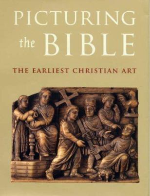 Picturing the Bible : the earliest Christian art cover image