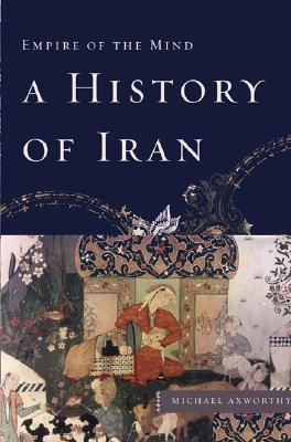 A history of Iran : empire of the mind cover image