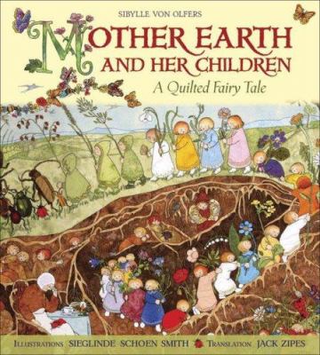 Mother Earth and her children : a quilted fairy tale cover image