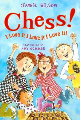 Chess! I love it, I love it, I love it! cover image