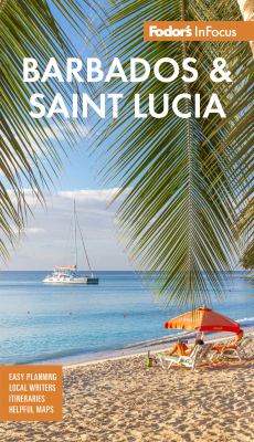 Fodor's in focus. Barbados and Saint Lucia cover image
