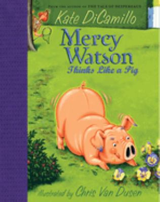 Mercy Watson thinks like a pig  cover image cdn