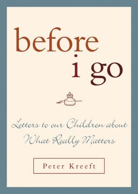 Before I go : letters to our children about what really matters cover image