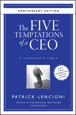 The five temptations of a CEO : a leadership fable cover image