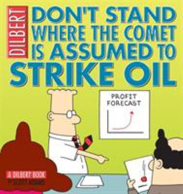 Don't stand where the comet is assumed to strike oil cover image