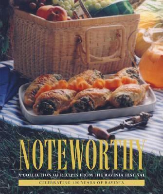 Noteworthy : a collection of recipes from the Ravinia Festival cover image