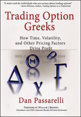 Trading option Greeks : how time, volatility, and other pricing factors drive profit cover image